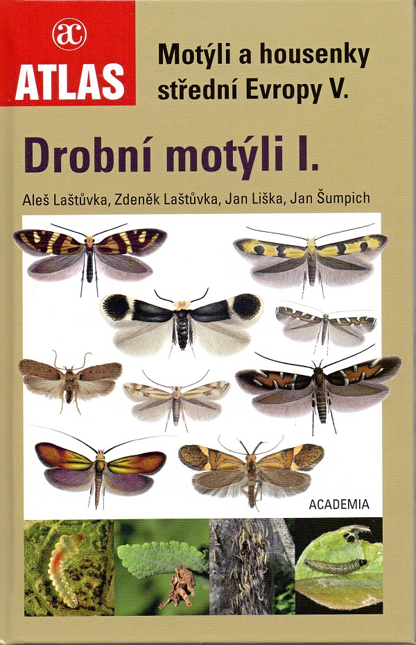 Aleš Laštůvka, Zdeněk Laštůvka, Jan Liška  a Jan Šumpich - Drobní motýli I. - Motýli a housenky střední Evropy V.