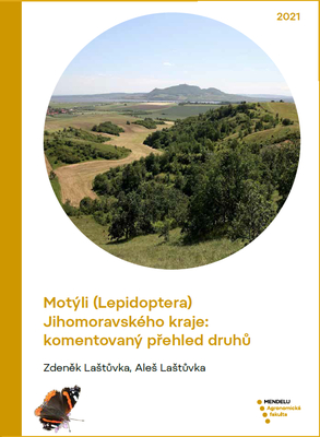 Motýli (Lepidoptera) Jihomoravského kraje: komentovaný přehled druhů