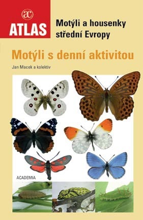 Jan Macek, Zdeněk Laštůvka, Jiří Beneš  a Ladislav Traxler - Denní motýli - Motýli a housenky střední Evropy IV.